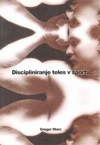 Discipliniranje teles v sportu-Starc-03.jpg